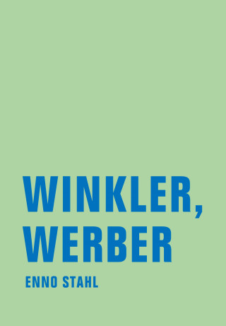 Enno Stahl: Winkler, Werber