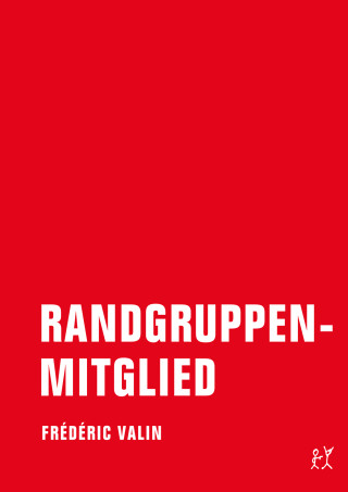 Frédéric Valin: Randgruppenmitglied