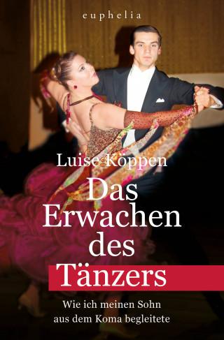 Luise Köppen: Das Erwachen des Tänzers