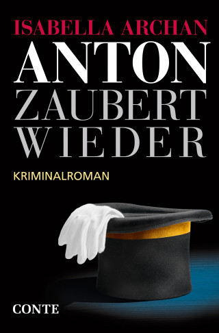 Isabella Archan: Anton zaubert wieder