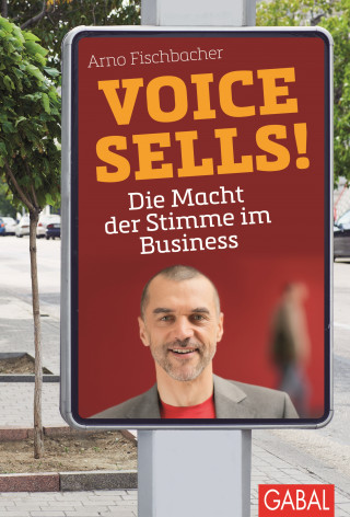 Arno Fischbacher: Voice sells!