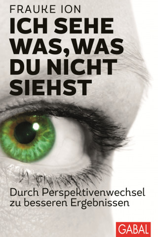 Frauke Ion: Ich sehe was, was du nicht siehst