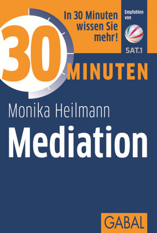 Monika Heilmann: 30 Minuten Mediation
