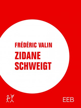 Frédéric Valin: Zidane schweigt