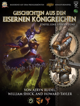 Aeryn Rudel, William Shick, Howard Tayler: Geschichten aus den Eisernen Königreichen, Staffel 1 Episode 5