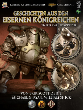 William Shick, Erik Scott de Bie, Michael G. Ryan: Geschichten aus den Eisernen Königreichen, Staffel 2 Episode 3