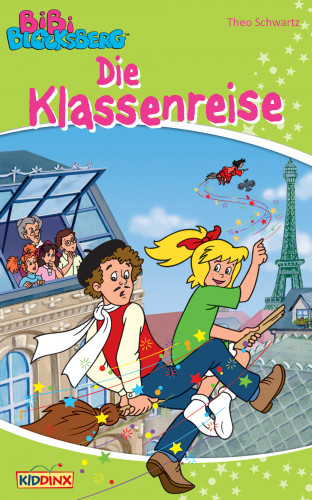 Theo Schwartz: Bibi Blocksberg - Die Klassenreise