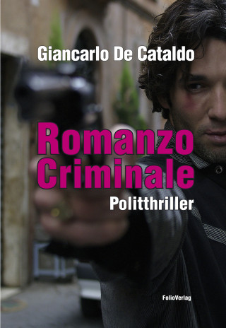 Giancarlo De Cataldo: Romanzo Criminale