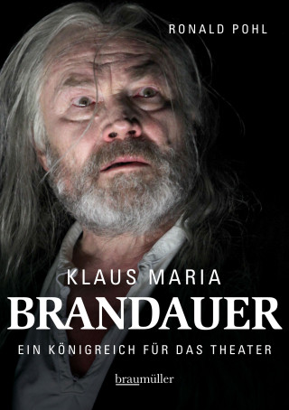 Ronald Pohl: Klaus Maria Brandauer