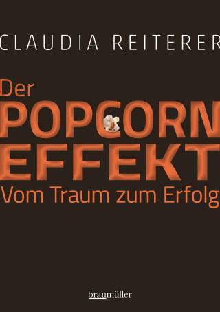 Claudia Reiterer: Der Popcorn-Effekt