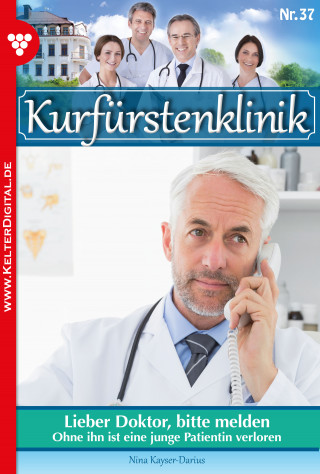 Nina Kayser-Darius: Lieber Doktor, bitte melden