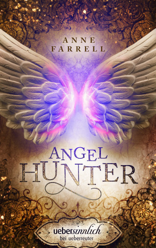 Anne Farrell: Angel Hunter