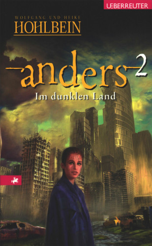 Wolfgang Hohlbein: Anders - Im dunklen Land (Anders, Bd. 2)