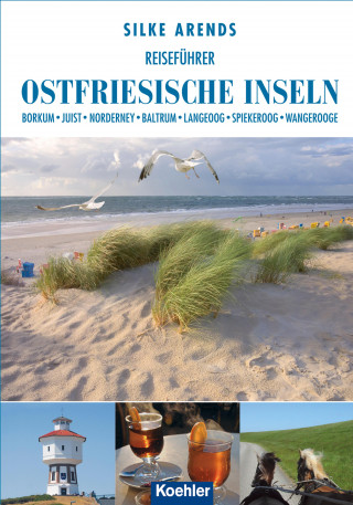 Silke Arends: Reiseführer Ostfriesische Inseln