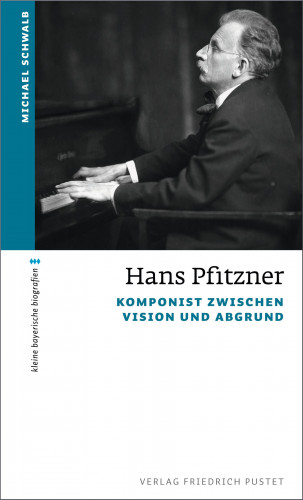 Michael Schwalb: Hans Pfitzner