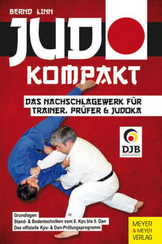 Bernd Linn: Judo - kompakt