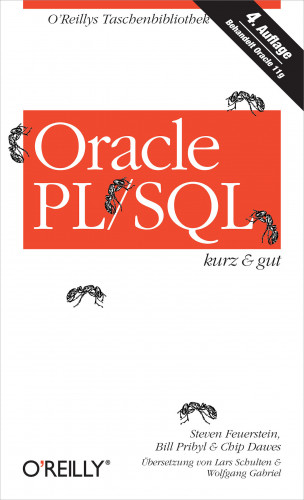 Steven Feuerstein, Bill Pribyl, Chip Dawes: Oracle PL/SQL kurz & gut