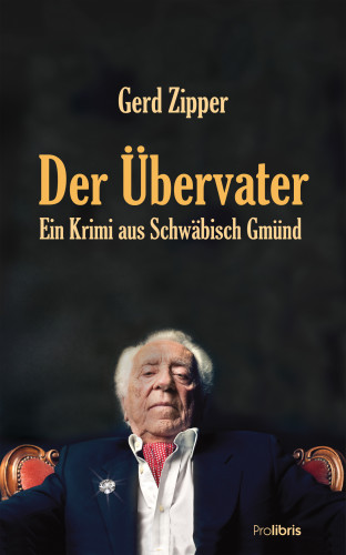 Gerd Zipper: Der Übervater