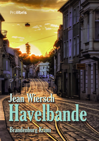 Jean Wiersch: Havelbande