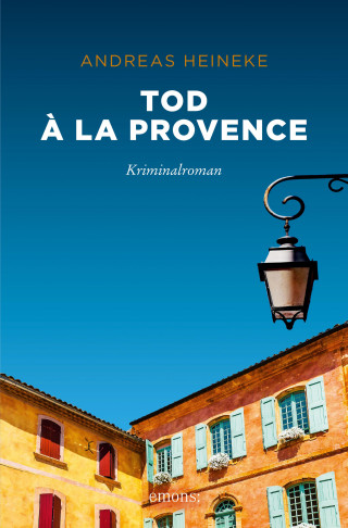 Andreas Heineke: Tod à la Provence