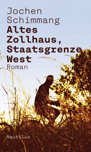 Jochen Schimmang: Altes Zollhaus, Staatsgrenze West