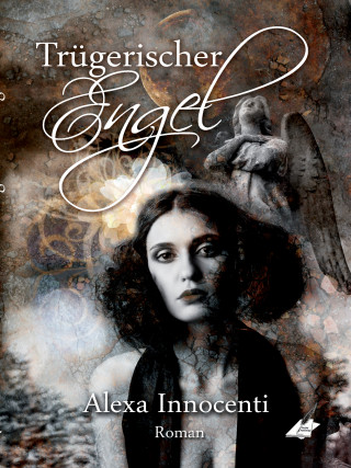 Alexa Innocenti: Trügerischer Engel