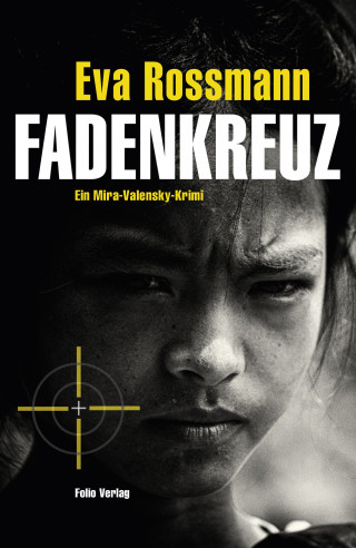 Eva Rossmann: Fadenkreuz