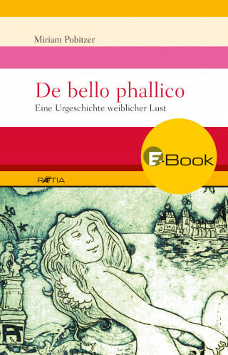 Miriam Pobitzer: De bello phallico