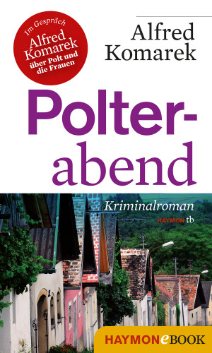 Alfred Komarek: Polterabend