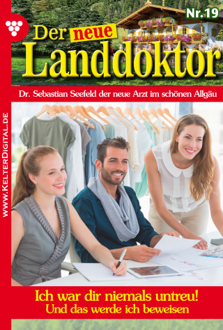 Tessa Hofreiter: Der neue Landdoktor 20 – Arztroman