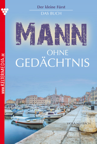 Viola Maybach: Der kleine Fürst