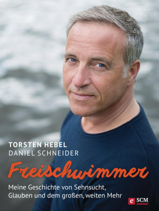 Torsten Hebel, Daniel Schneider: Freischwimmer