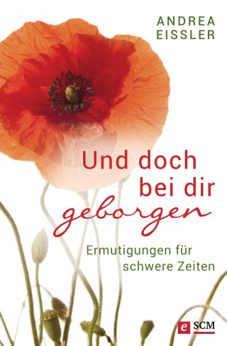 Andrea Eißler: Und doch bei dir geborgen