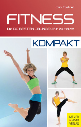 Gabi Fastner: Fitness - kompakt