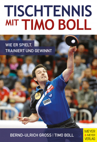 Bernd-Ulrich Groß, Timo Boll: Tischtennis mit Timo Boll