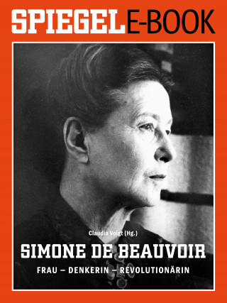 Simone de Beauvoir. Frau - Denkerin - Revolutionärin