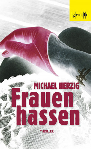 Michael Herzig: Frauen hassen