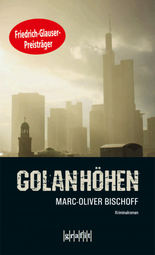 Marc-Oliver Bischoff: Golanhöhen