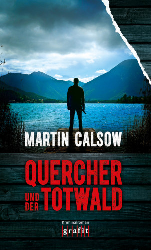 Martin Calsow: Quercher und der Totwald