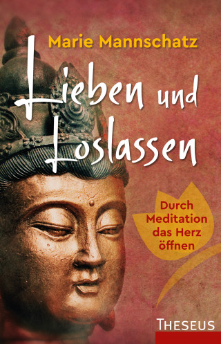 Marie Mannschatz: Lieben und Loslassen