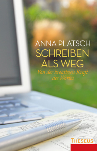 Anna Platsch: Schreiben als Weg