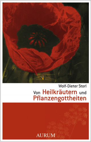 Wolf-Dieter Storl: Von Heilkräutern und Pflanzengottheiten