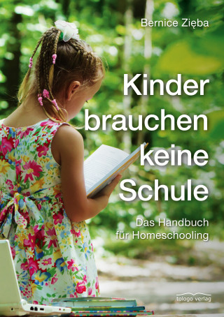 Bernice Zięba: Kinder brauchen keine Schule