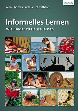 Alan Thomas, Harriet Pattison: Informelles Lernen