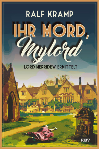 Ralf Kramp: Ihr Mord, Mylord