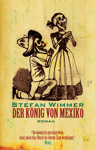 Stefan Wimmer: Der König von Mexiko