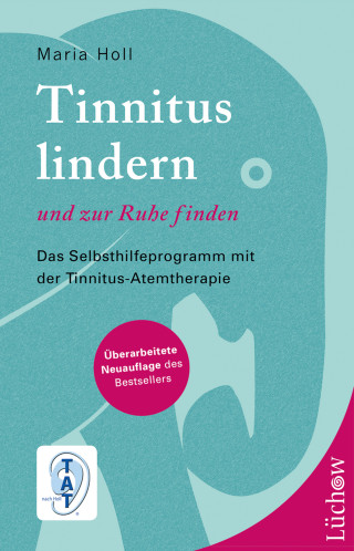 Maria Holl: Tinnitus lindern und zur Ruhe finden