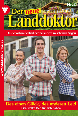 Tessa Hofreiter: Der neue Landdoktor 2 – Arztroman