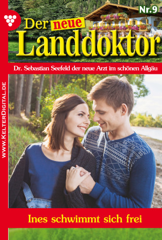 Tessa Hofreiter: Der neue Landdoktor 9 – Arztroman