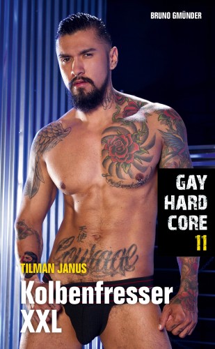 Tilman Janus: Gay Hardcore 11: Kolbenfresser XXL